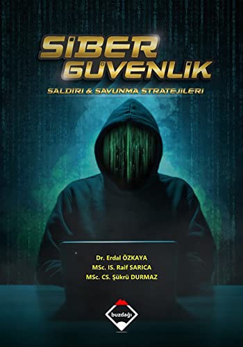 Siber Güvenlik:Saldırı ve Savunma Stratejileri kitap kapağı