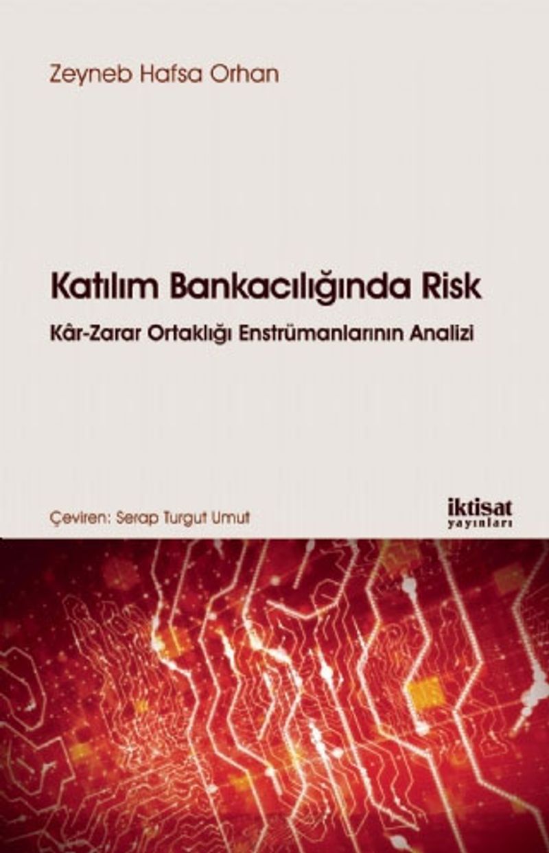 Katılım Bankacılığında Risk & Kar-Zarar Ortaklığı Enstrümanlarının Analizi kitap kapağı