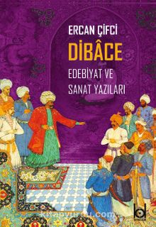 Dibace Edebiyat ve Sanat Yazıları kitap kapağı