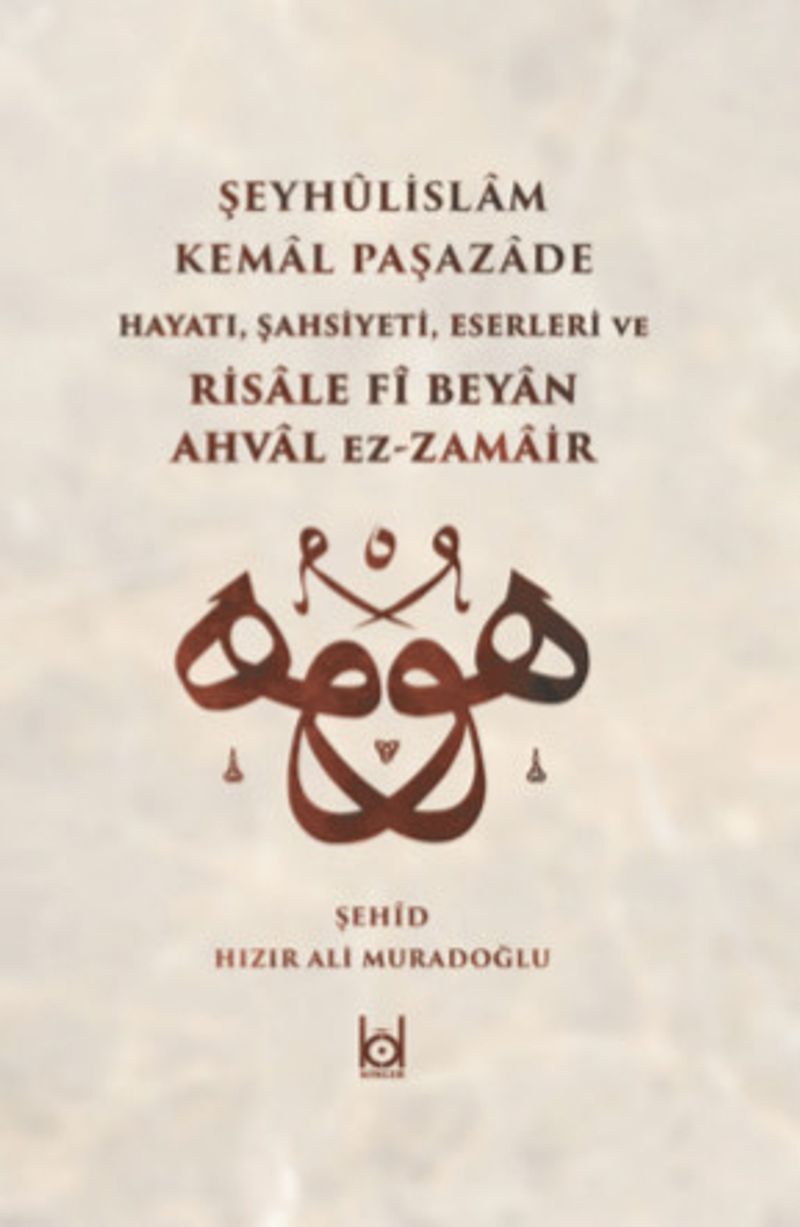 Kemal Paşazade ve Risale fî Beyan Ahval ez-Zamair kitap kapağı
