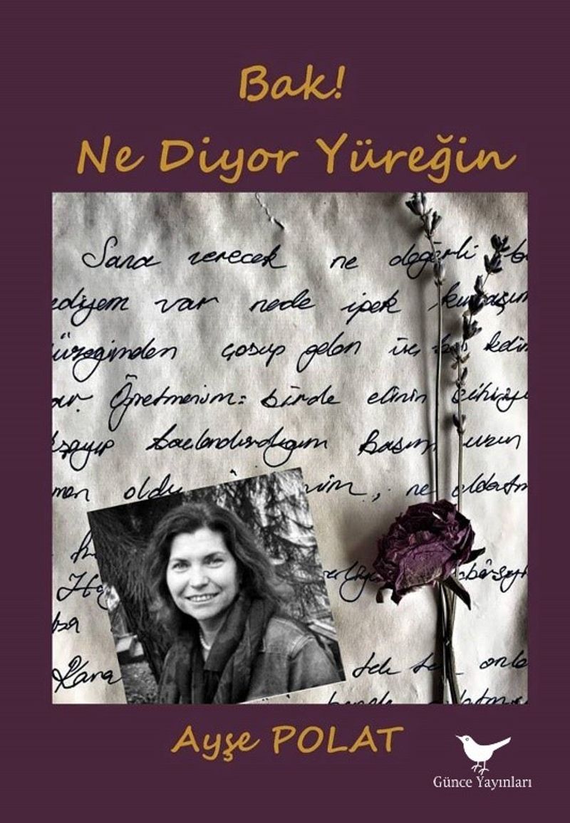 Bak! Ne Diyor Yüreğin kitap kapağı