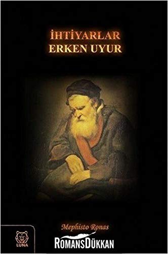 İhtiyarlar Erken Uyur kitap kapağı