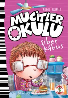 Mucitler Okulu Siber Kabus kitap kapağı
