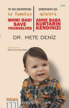 Anne Baba Kurtarın Kendinizi &  Ailelere Psikoterapiniz İçin kitap kapağı