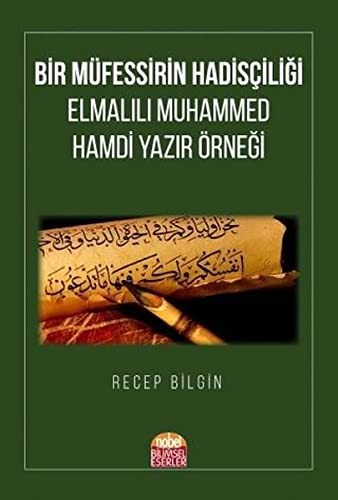 Bir Müfessirin Hadisçiliği kitap kapağı