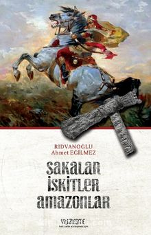 Sakalar İskitler Amazonlar kitap kapağı