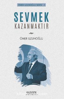 Sevmek Kazanmaktır kitap kapağı