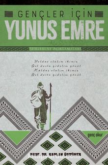 Gençler İçin Yunus Emre Şiirleri Ve Açıklamaları kitap kapağı
