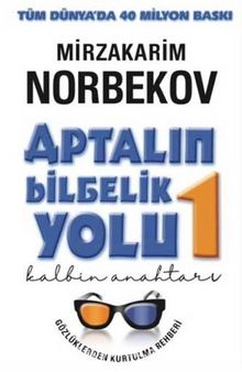 Aptalın Bilgelik Yolu 1 / Kalbin Anahtarı kitap kapağı