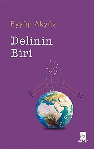 Delinin Biri kitap kapağı