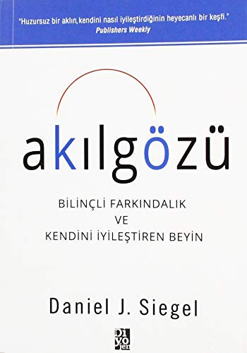 Akılgözü & Bilinçli Farkındalık ve Kendini İyileştiren Beyin kitap kapağı