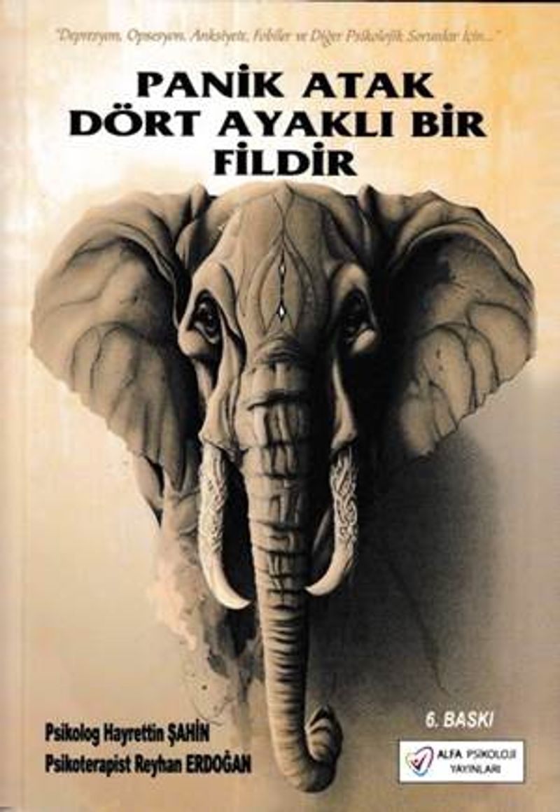 Panik Atak Dört Ayaklı Bir Fildir kitap kapağı