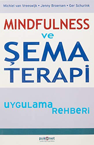 Mindfulness ve Şema Terapi Uygulama Rehberi kitap kapağı
