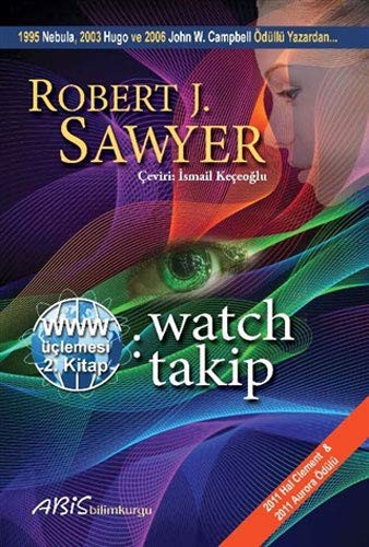 Www: Watch / Takip (Www Üçlemesi 2. Kitap) kitap kapağı