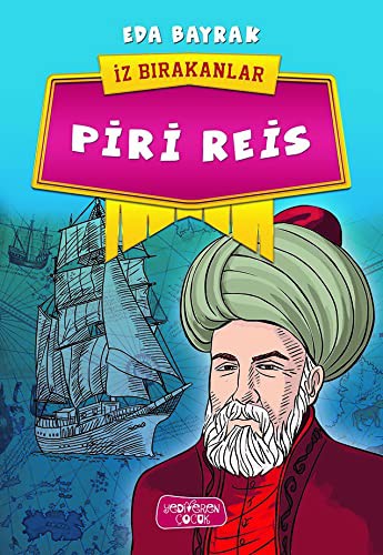 Piri Reis / İz Bırakanlar kitap kapağı