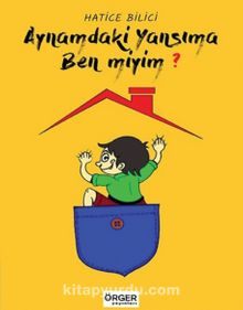 Aynamda ki Yansıma Ben miyim? kitap kapağı