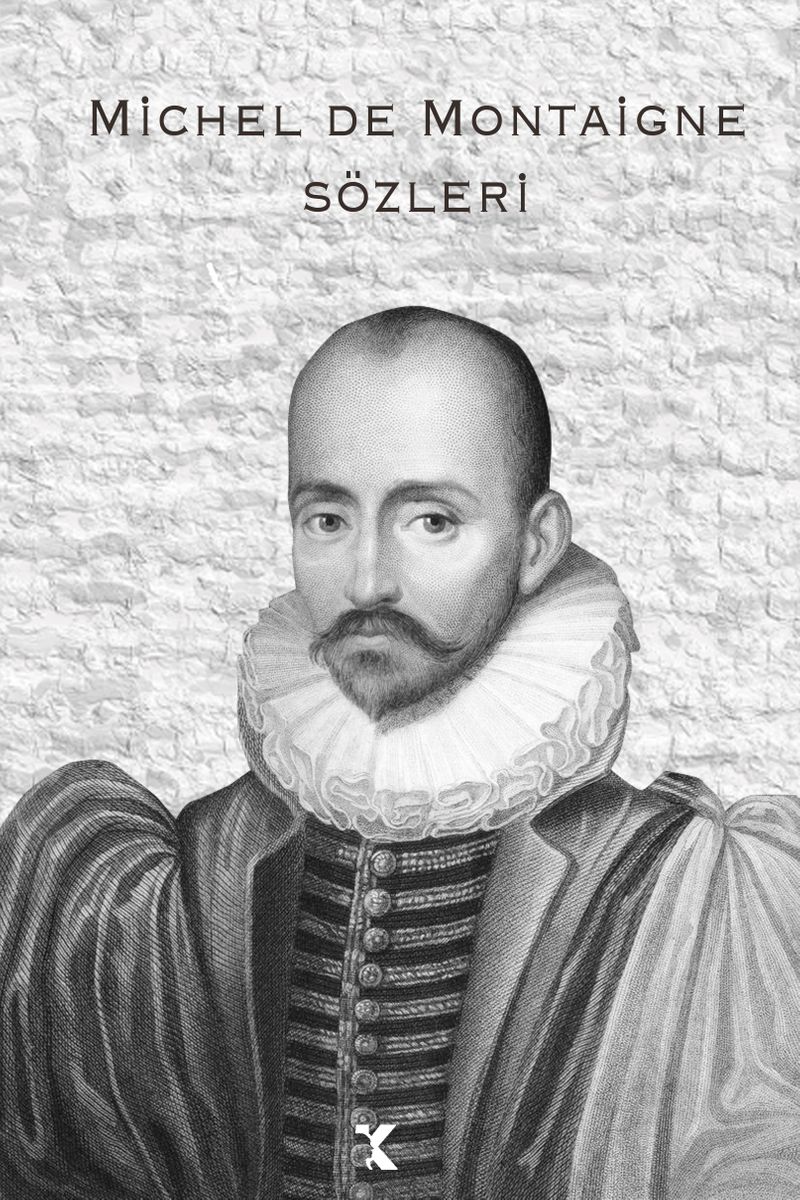 Michel de Montaigne Sözleri kitap kapağı