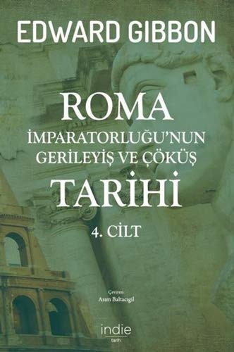 Roma İmparatorluğu'nun Gerileyiş ve Çöküş Tarihi (4. Cilt) kitap kapağı
