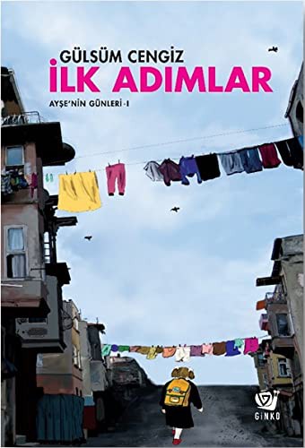İlk Adımlar / Ayşe’nin Günleri 1 kitap kapağı