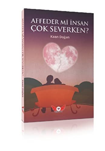 Affeder mi İnsan Çok Severken? kitap kapağı