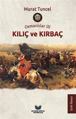 Osmanlılar III / Kılıç ve Kırbaç kitap kapağı