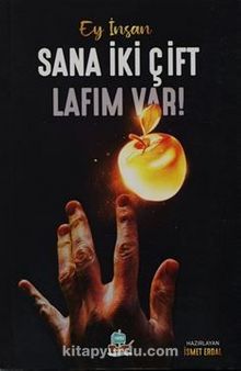 Ey İnsan Sana İki Çift Lafım Var! kitap kapağı