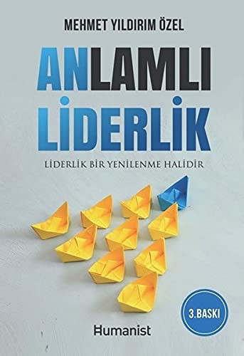 Anlamlı Liderlik & Liderlik Bir Yenilenme Halidir kitap kapağı