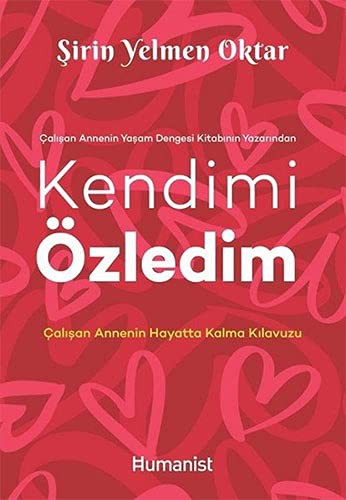 Kendimi Özledim & Çalışan Annenin Hayatta Kalma Kılavuzu kitap kapağı