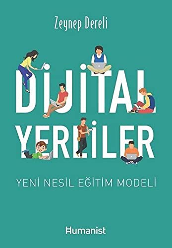 Dijital Yerliler & Yeni Nesil Eğitim Modeli kitap kapağı