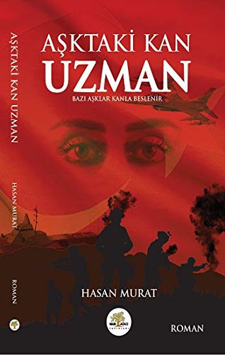 Aşktaki Kan Uzman & Bazı Aşklar Kanla Beslenir kitap kapağı