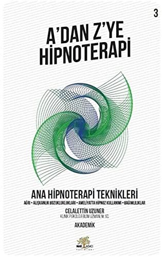 A’dan Z’ye Hipnoterapi 3 & Ana Hipnoterapi Teknikleri kitap kapağı