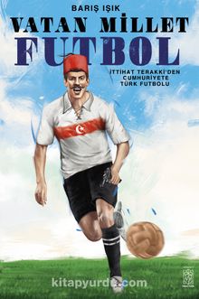 Vatan Millet Futbol kitap kapağı