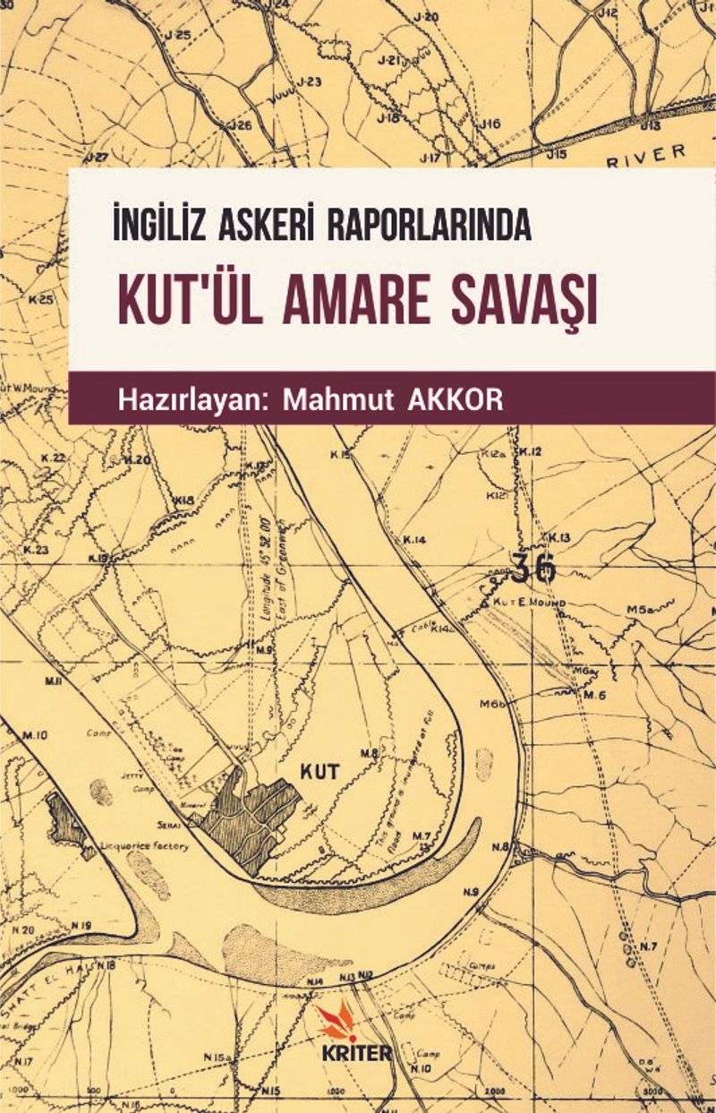 İngiliz Askeri Raporlarında Kut'ül Amare Savaşı kitap kapağı