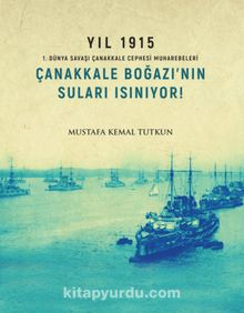Çanakkale Boğazı‘nın Suları Isınıyor! kitap kapağı