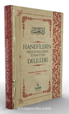 Hanefilerin Fıkhi Konularda Sünnetten Delilleri kitap kapağı