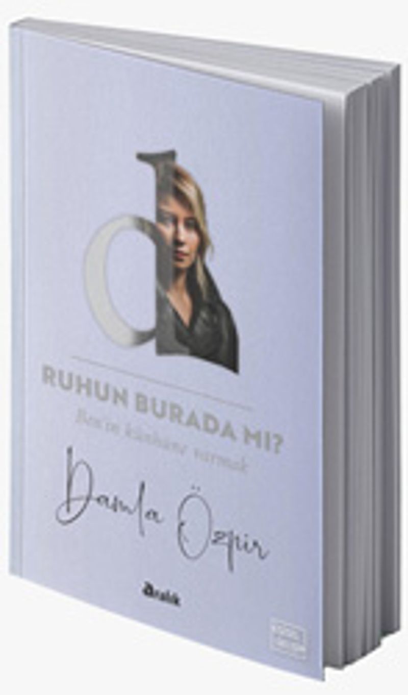 Ruhun Burada Mi ? Ben'in Künhüne Varmak kitap kapağı