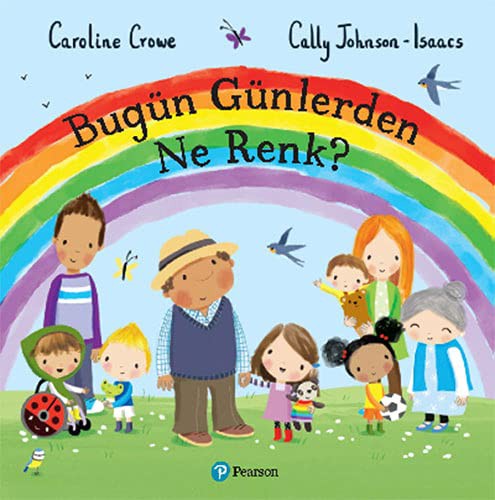 Bugün Günlerden Ne Renk? ( 3+ Yaş ) kitap kapağı