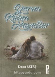 Yarım Kalan Hayatlar kitap kapağı