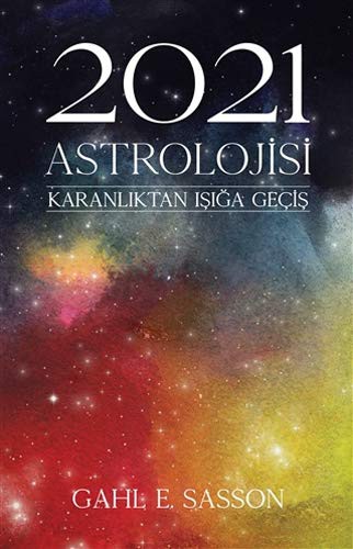 2021 Astrolojisi Karanlıktan Işığa Geçiş kitap kapağı
