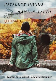Hayaller Umuda Hamile Kaldı kitap kapağı