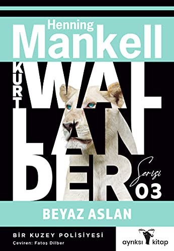 Beyaz Aslan - Kurt Wallander 3 kitap kapağı