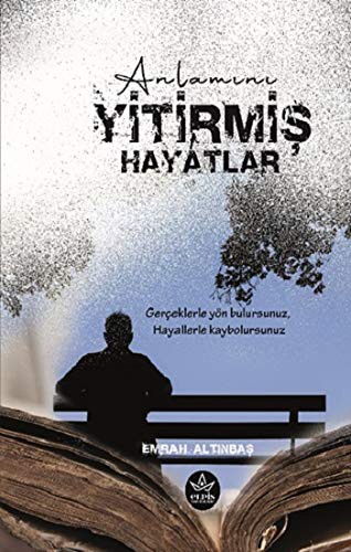 Anlamını Yitirmiş Hayatlar kitap kapağı