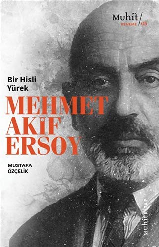 Bir Hisli Yürek Mehmet Akif Ersoy kitap kapağı