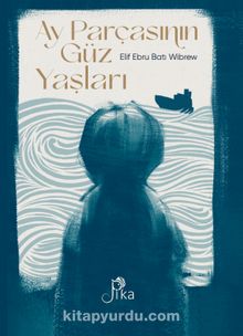 Ay Parçasının Güz Yaşları kitap kapağı