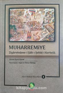 Muharremiye & Ziyaretname-i Şah-ı Şehîd-i Kerbela kitap kapağı