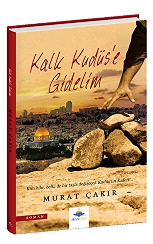Kalk Kudüs’e Gidelim kitap kapağı