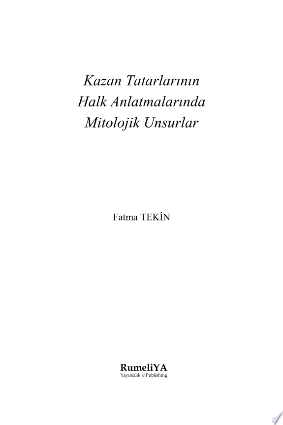 Kazan Tatarlarının Halk Anlatmalarında Mitolojik Unsurlar kitap kapağı