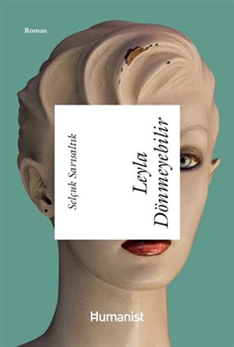Leyla Dönmeyebilir kitap kapağı