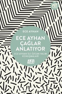 Ece Ayhan Çağlar Anlatıyor kitap kapağı