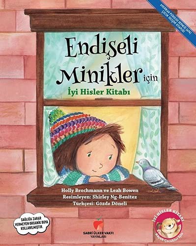 Endişeli Minikler için İyi Hisler Kitabı kitap kapağı